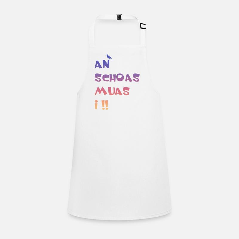 An Scheiss muas i. An Schoas muas i Schürze für Kinder