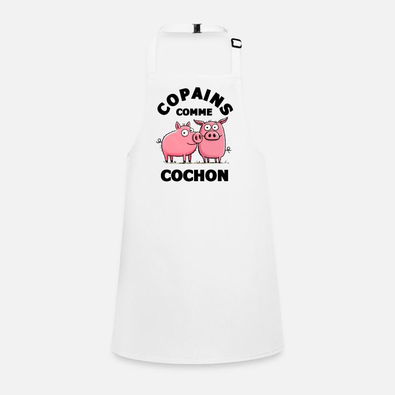 copain copains comme cochon amitiè copain Tablier Enfant