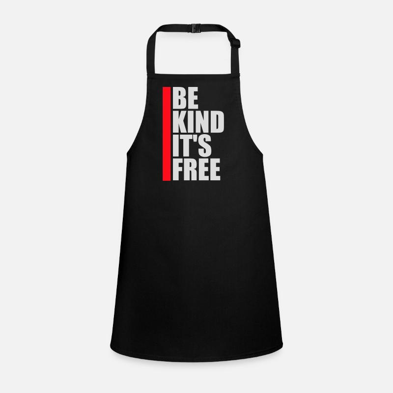 Be Kind It's Free Kindness Statement Saying Children's Apron