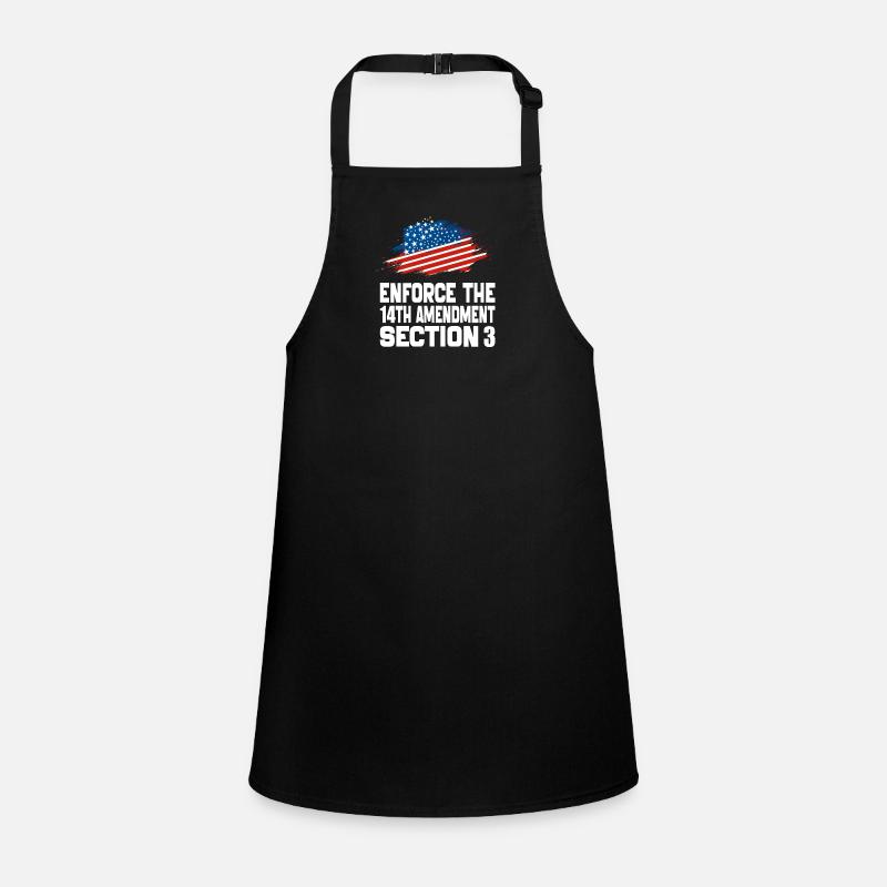 Enforce The 14TH Amendment Section 3 Children's Apron