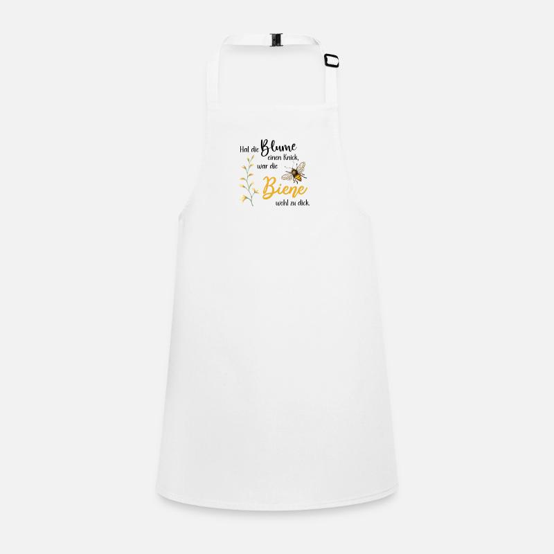 Hat die Blume einen Knick, war die Biene zu dick Schürze für Kinder