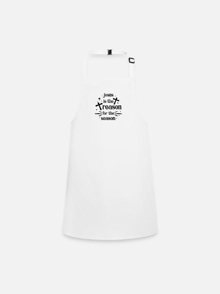 Jesus is the reason for the season - Children's Apron - white - Front
