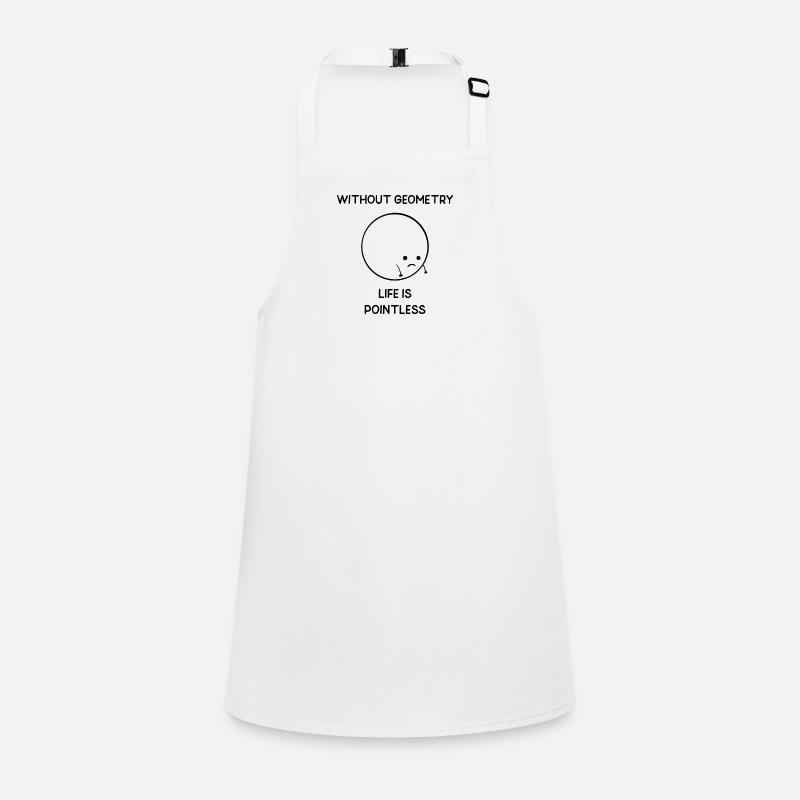 Without Geometry Life is Pointless Children's Apron