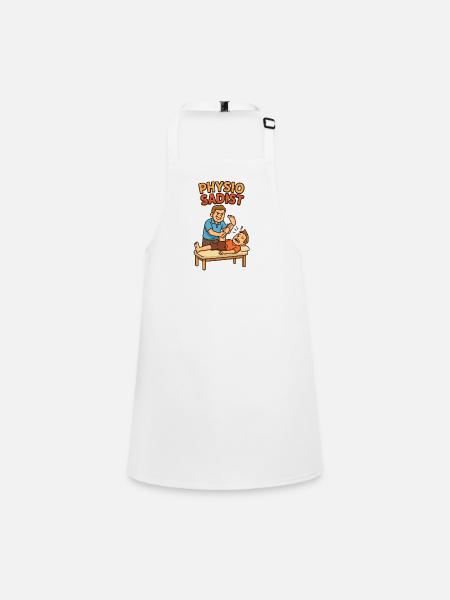 Physio Physiotherapist Sadist - Children's Apron - white - Front