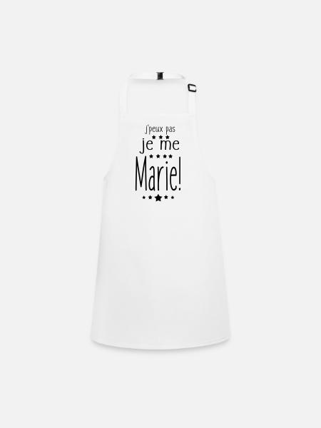 Je Me MARIe,citations,message,mariage - Tablier Enfant - blanc - Devant