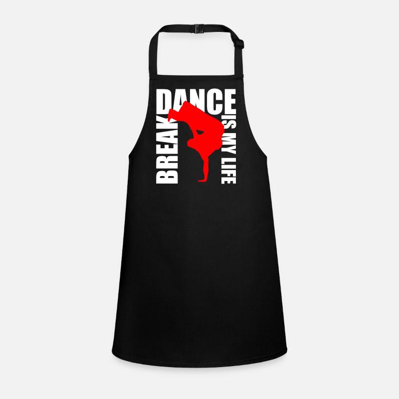 break dance is my life Tablier Enfant