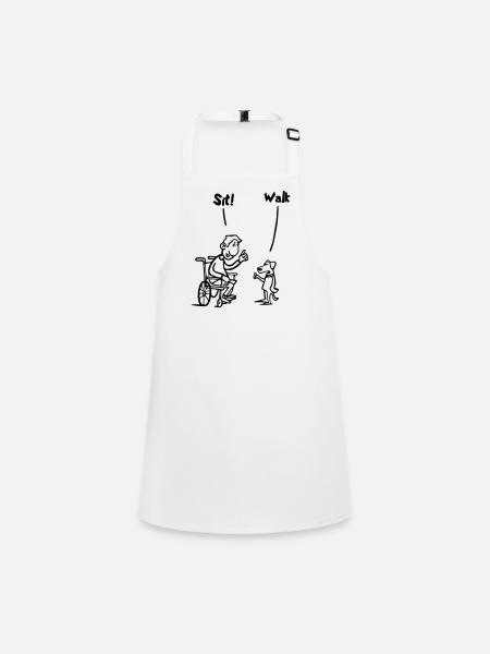 Asseyez-vous et marchez. Humour en fauteuil roulant et chien # - Tablier Enfant - blanc - Devant