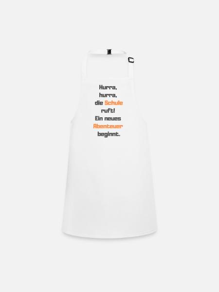 Hurray, hurray, school is calling! A new adventure - Children's Apron - white - Front