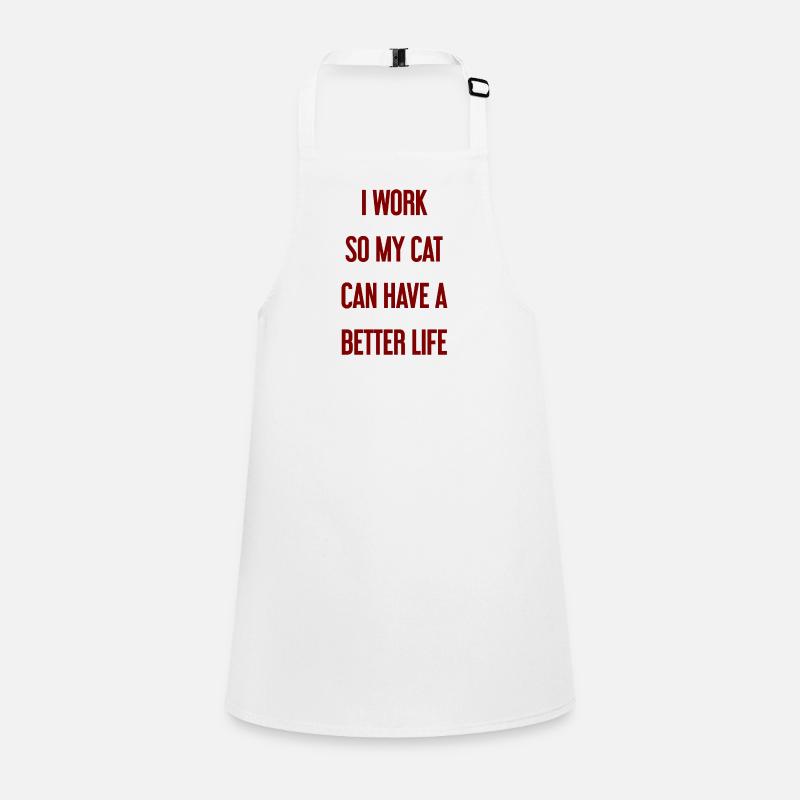 I'm working for a better cat's life! - Children's Apron - white