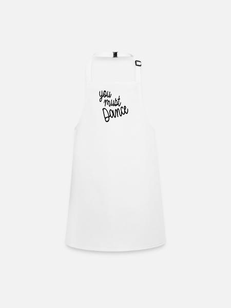 you must Dance - Children's Apron - white - Front