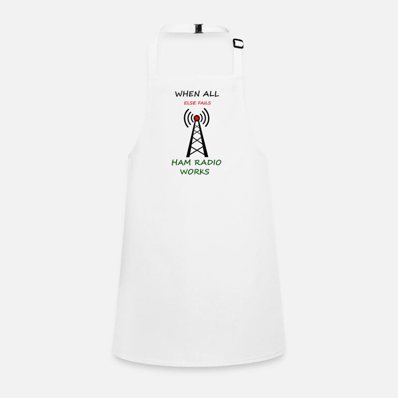 When all else fails ham radio works v1 Children's Apron