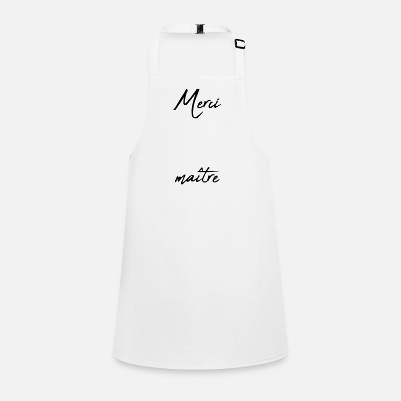 MAÎTRE. MAITRE. MERCI. MERCI MAÎTRE. MAITRE Tablier Enfant