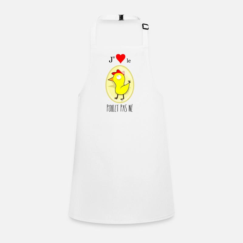 j'aime le poulet pas né - Tablier Enfant - blanc
