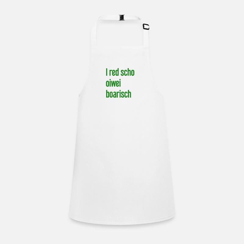 I red scho oiwei boarisch Tablier Enfant