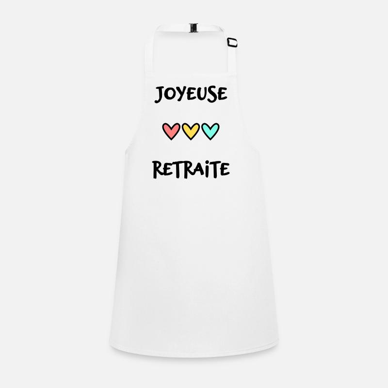 RETRAITE. BONNE RETRAITE. JOYEUSE RETRAITE Tablier Enfant
