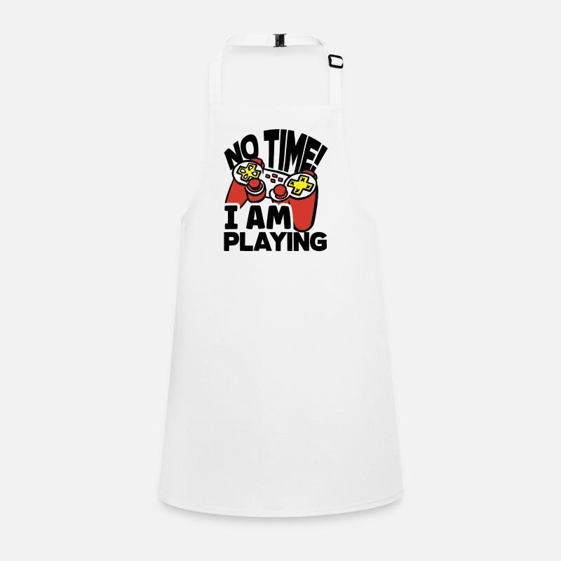 No Time I Am Playing Video Game Player Gamer Gamin Schürze für Kinder