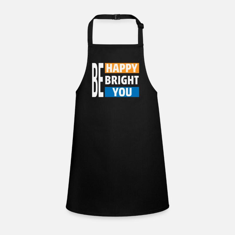 Be Happy Bright You Children's Apron