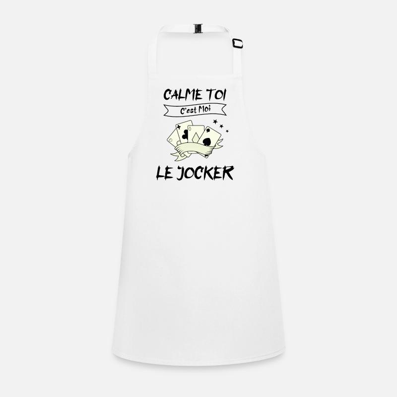 calme toi c'est moi le jocker Tablier Enfant