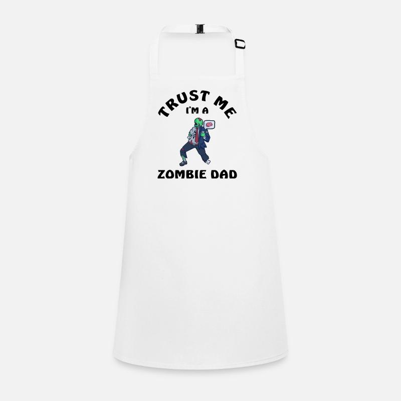 Trust Me I Am A Zombie Dad Children's Apron