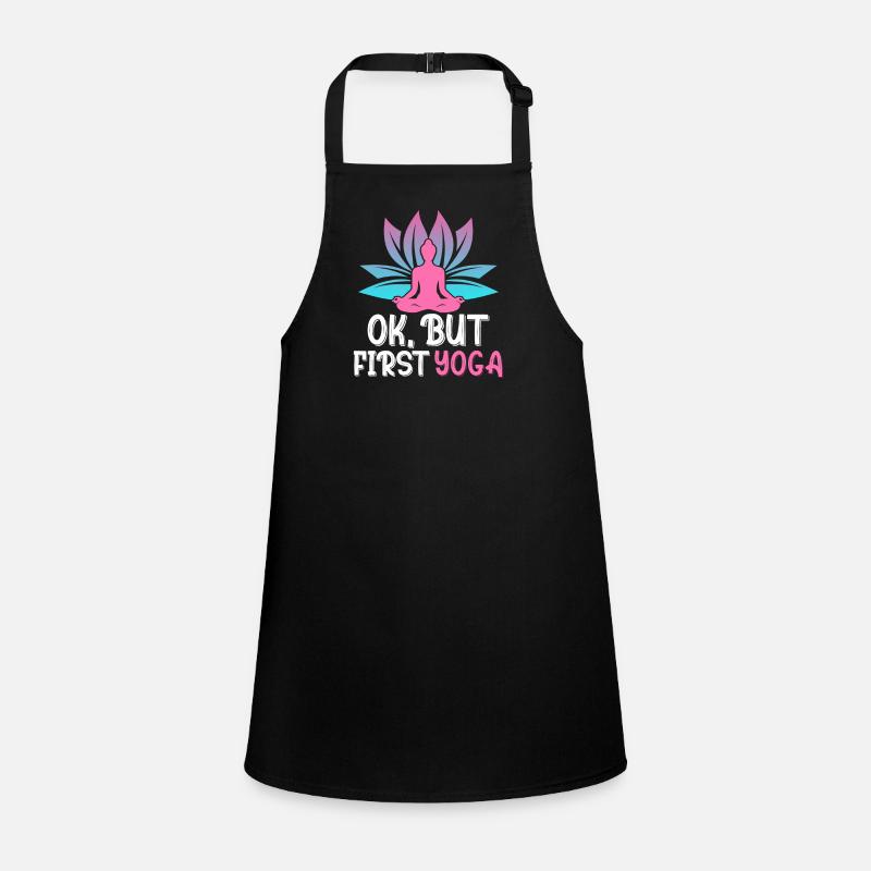 Ok, But First Yoga Class Meditating Children's Apron