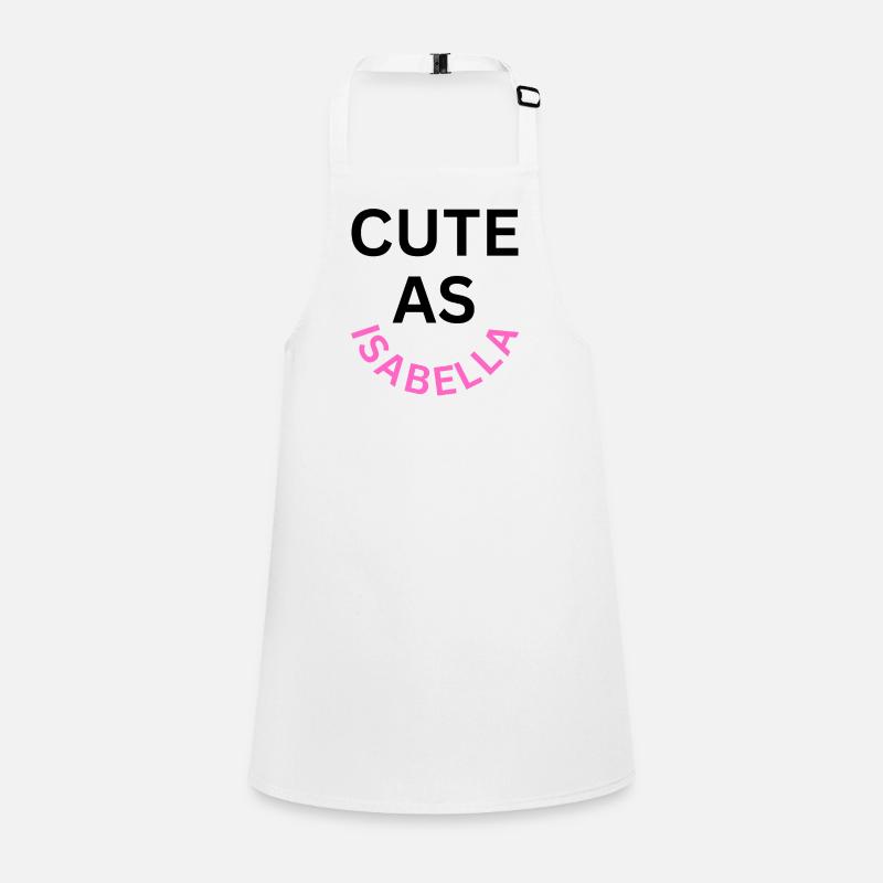 Cute as Isabella Name Children's Apron