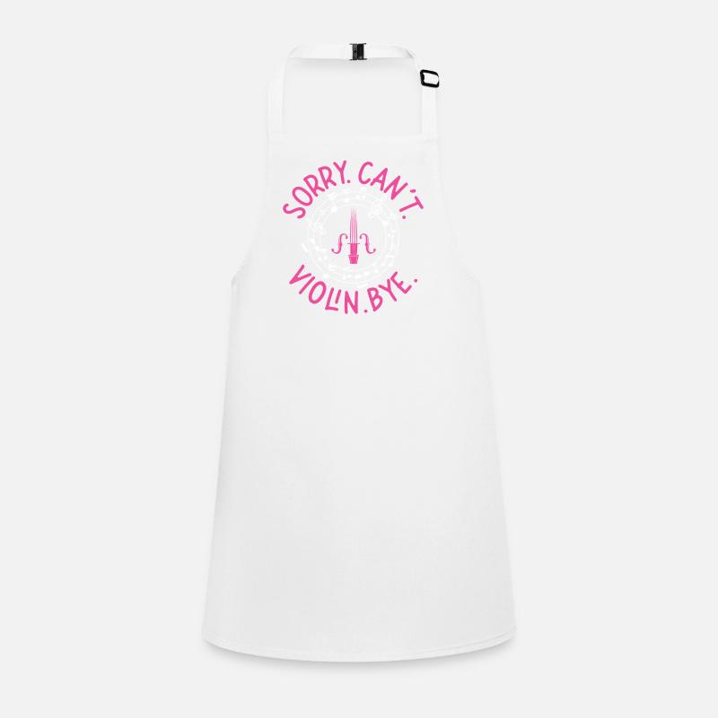 Violin Violinist Sorry. Cant. Children's Apron
