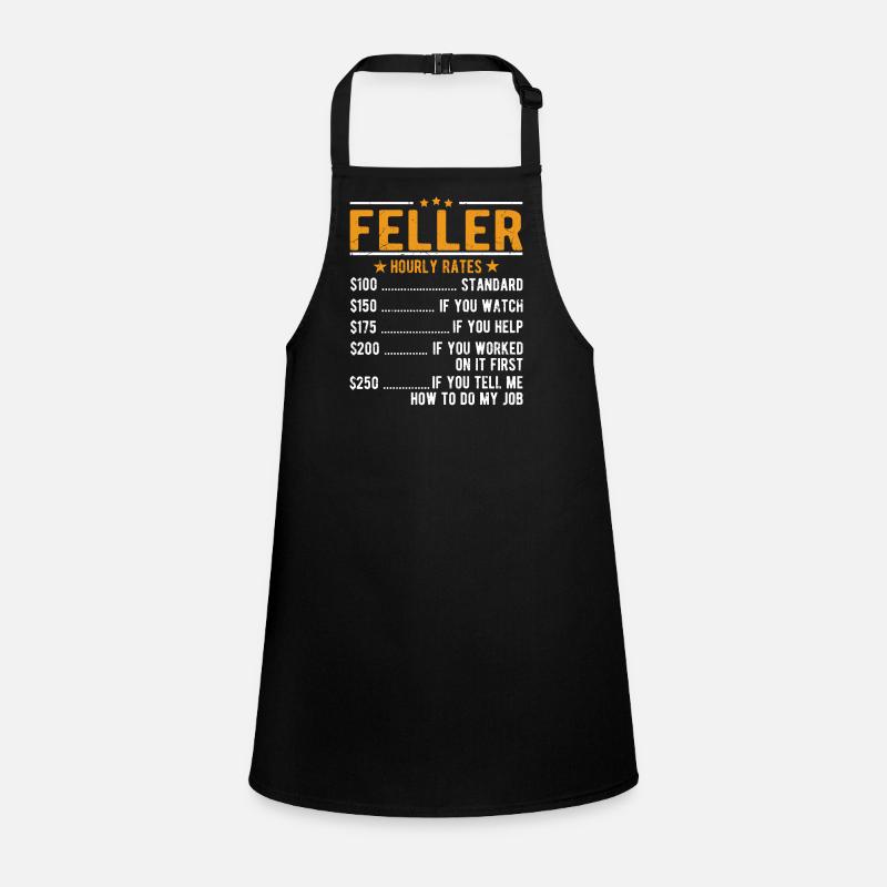 Feller hourly wage Children's Apron