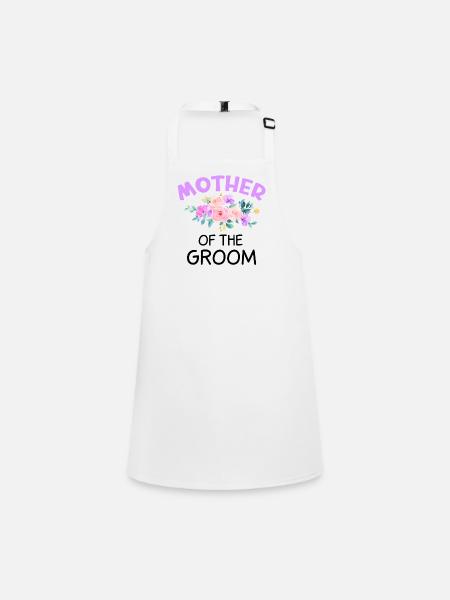 Mother's Day Mother Of The Groom - Children's Apron - white - Front