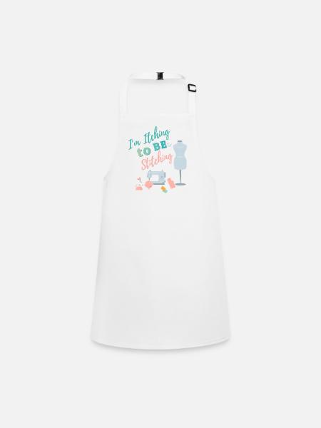 I'm itching to be stitching - Crafting Sewing - Children's Apron - white - Front
