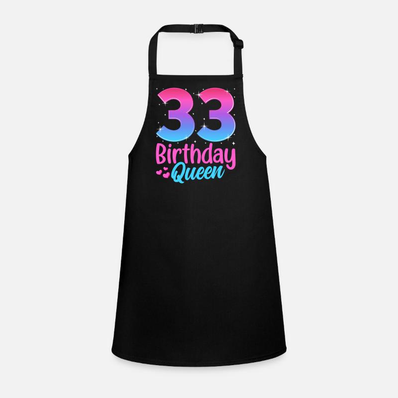 Anniversaire Queen 33 Geburtstag Tablier Enfant
