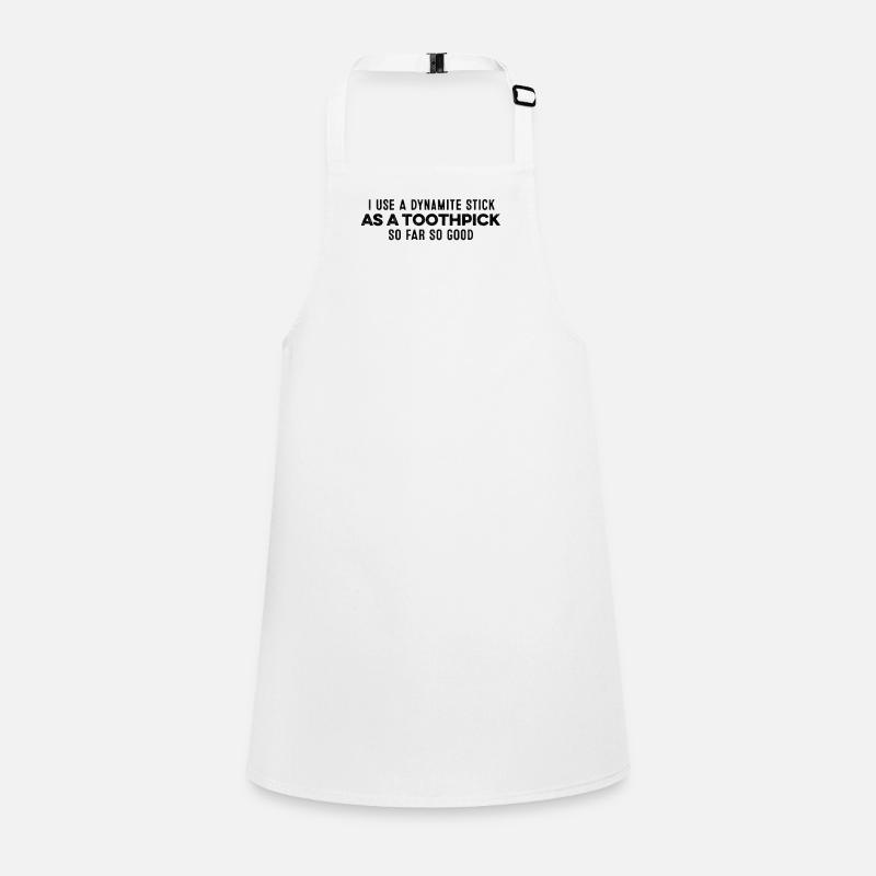 Ich benutze eine Dynamitstange als Zahnstocher Relax Cool Schürze für Kinder