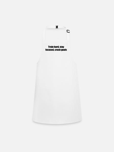 Fitness - Train hard, stay focused, crush goals - Children's Apron - white - Front