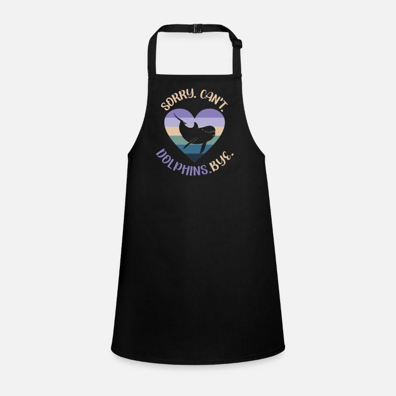 Dolphin: Sorry. Cant. Dolphins. Children's Apron