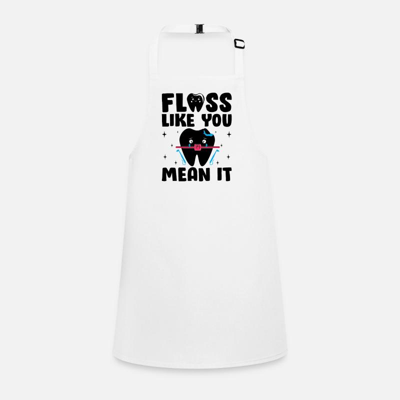 Floss Like You Mean It Dentist Dental Dentistry De Children's Apron