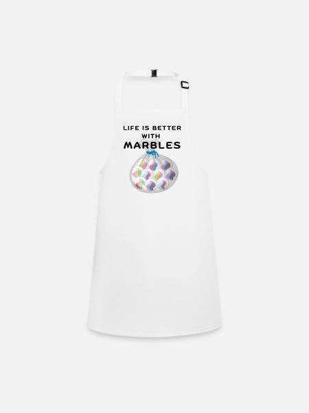 LIFE IS BETTER WITH MARBLES - Children's Apron - white - Front