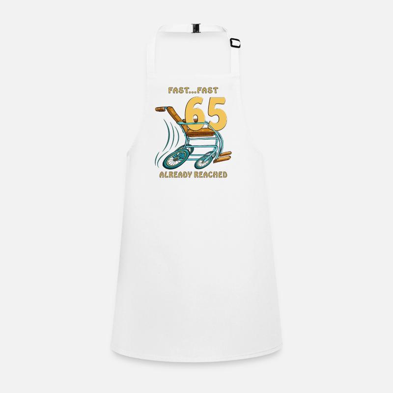 BIRTHDAY FAST... ALMOST 65 ALREADY REACHED Children's Apron