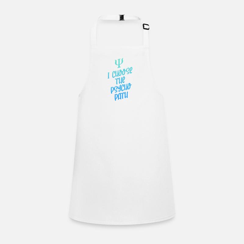 Ich Wähle Den Psycho-pfad Schürze für Kinder