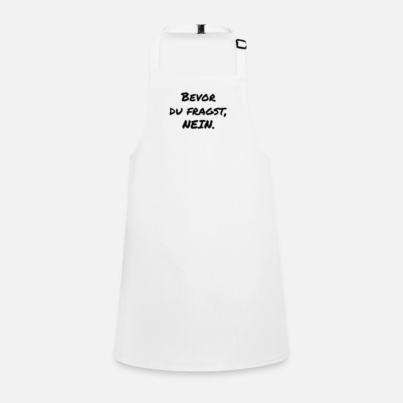 BEFORE YOU ASK: NO! Children's Apron