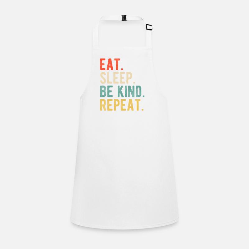 Eat Sleep Be Kind Repeat Retro Positive Statement Children's Apron