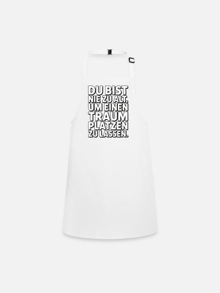 Never Too Old Dream Burst Design - Children's Apron - white - Front