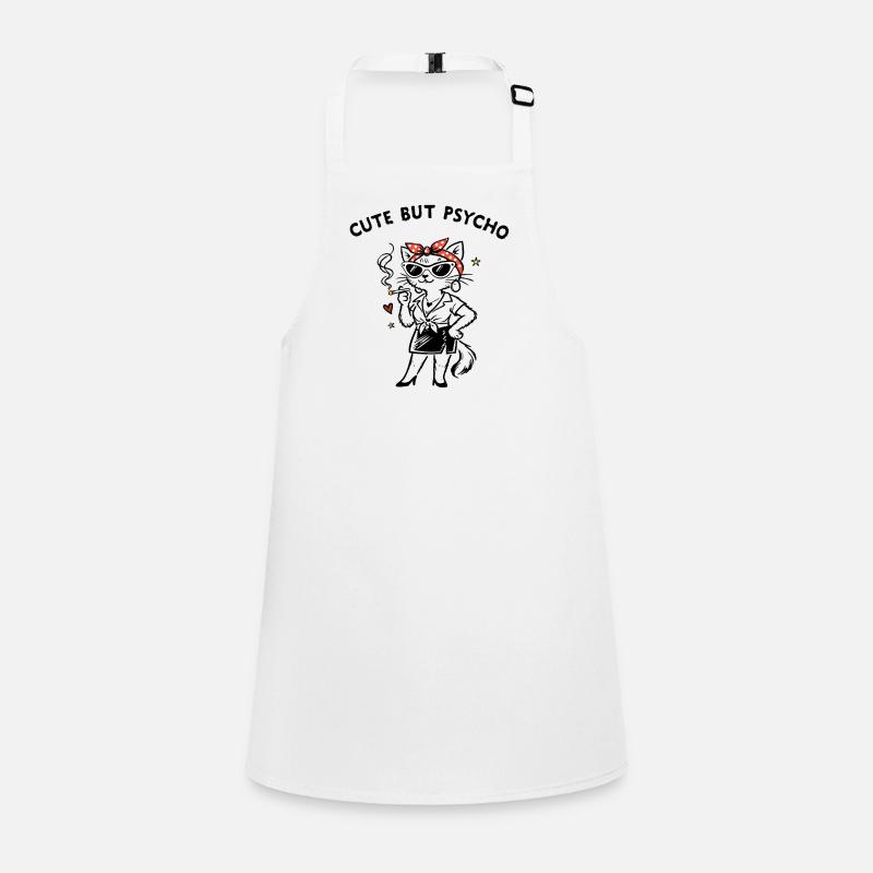 Cute but Psycho – Self-deprecating cat saying Children's Apron