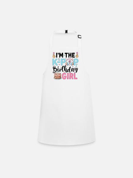I'm The K-Pop Birthday Girl - Schürze für Kinder - Weiß - Vorne