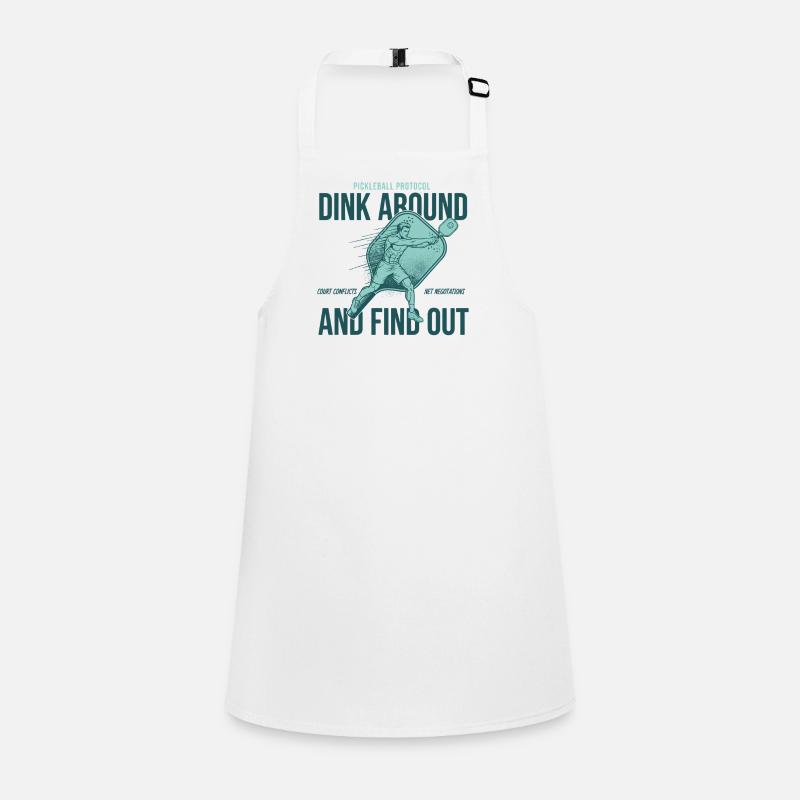 Pickleball Protocol Dink Around And Find Out Funny Children's Apron