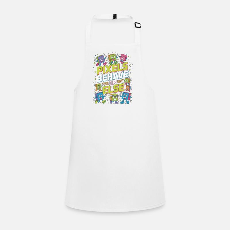 Print Designer Pixels Behave Or Else Visual Design Children's Apron