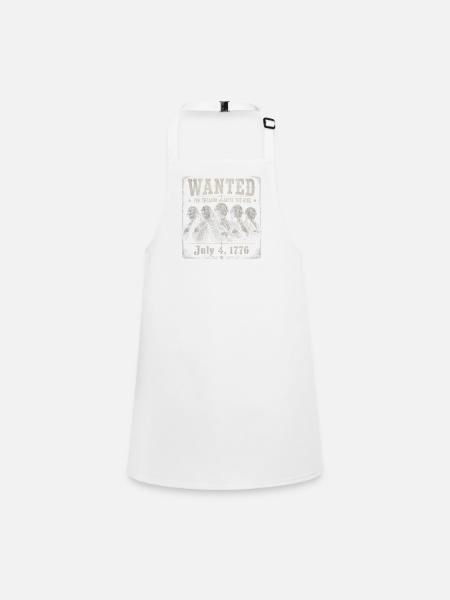Wanted: Funny pictures of the founding fathers for the 4th of July - Children's Apron - white - Front