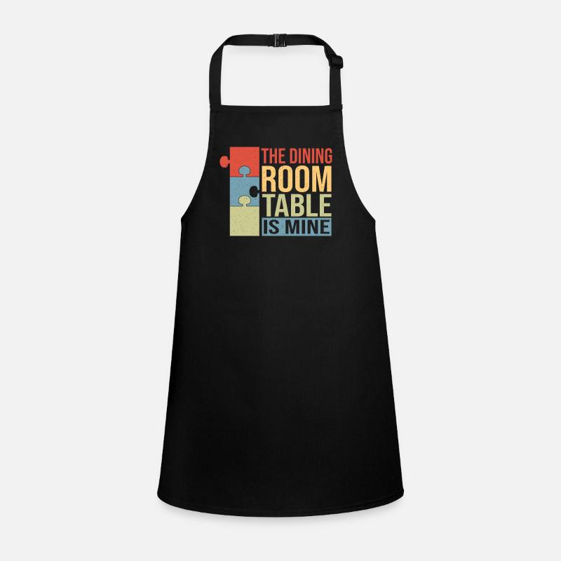 The dining table is mine Children's Apron