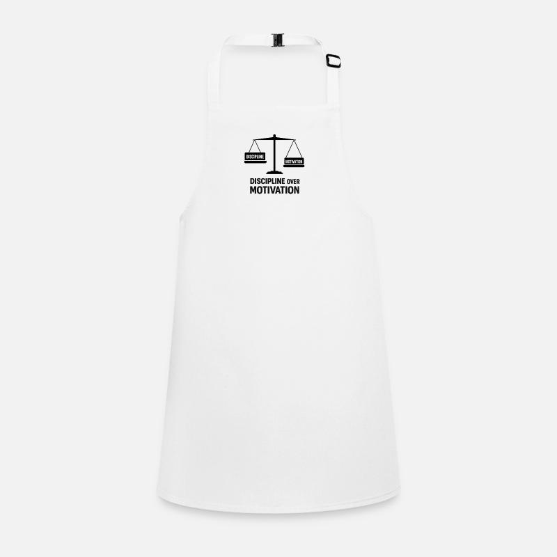Discipline over motivation Children's Apron