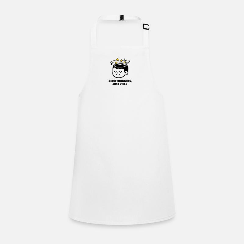 Zero Thoughts, Just Vibes Children's Apron