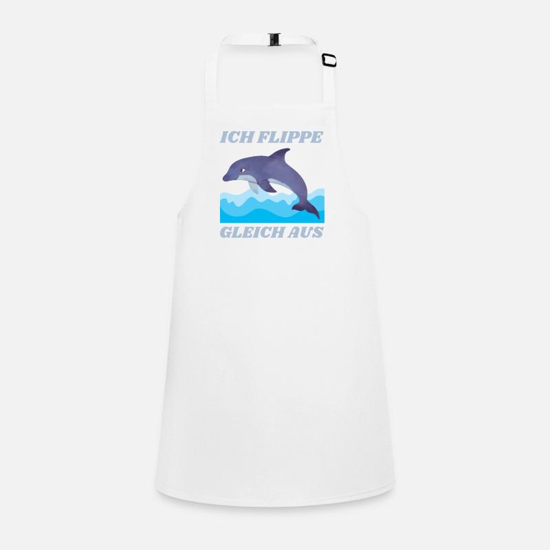 ICH FLIPPE GLEICH AUS DELFIN SPRUCH LUSTIG Schürze für Kinder