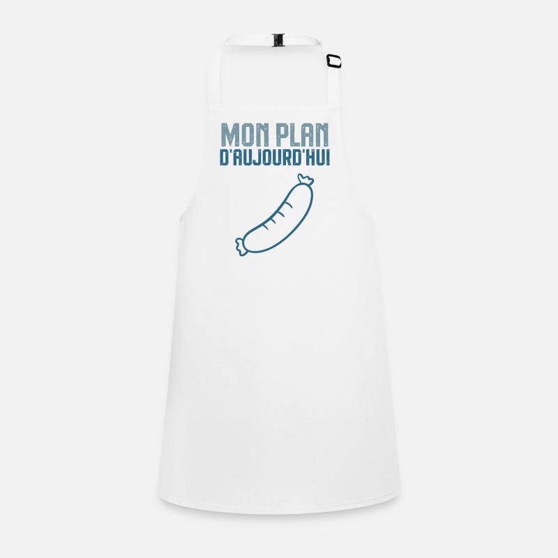 Mon plan d aujourd hui saucisson Tablier Enfant